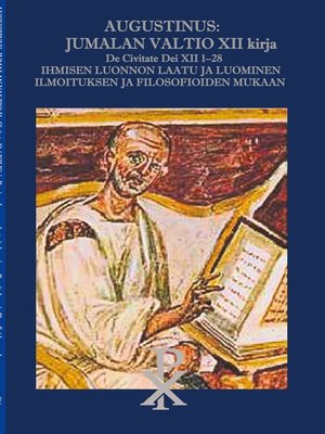 cover image of Augustinus--Jumalan Valtio XII kirja De Civitate Dei XII 1-28